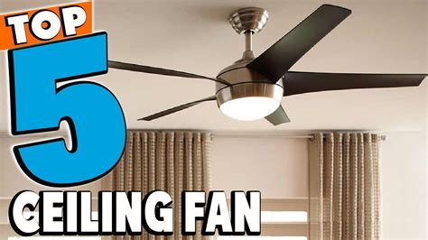 Best Ceiling Fan Reviews 2023 Best Budget Ceiling Fans Buying Guide