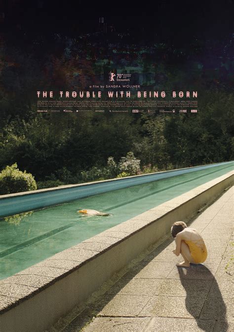The Trouble With Being Born Film 2020 Allociné