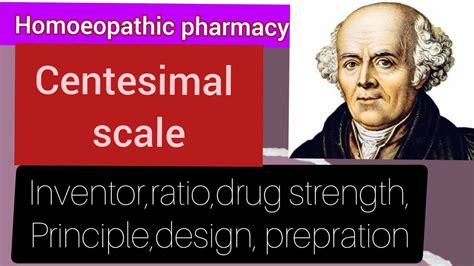 Centesimal Scale In Homoeopathy Inventor Ratio Drug Strength