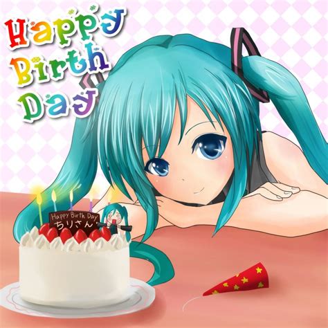 Happy Birthday Anime Happy Birthday Anime Hatsune Miku