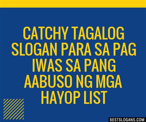 40 Catchy Tagalog Para Sa Pag Iwas Sa Pang Aabuso Ng Mga Hayop Slogans