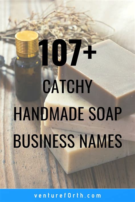 Maybe you would like to learn more about one of these? 107+ Catchy Soap Business Name Ideas: Memorable & Unique ...