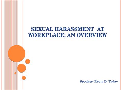 ppt sexual harassment at workplace an overview reeta d yadav