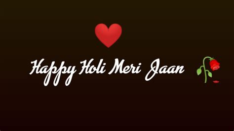 Happy Holi Meri Jaan ️best Holi Poetry🥀happy Holi Status🥀happy Holi My