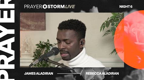 Prayer Storm Live Night 6 Youtube