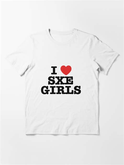 I Love Sxe Girls T Shirt For Sale By Designstrangler Redbubble