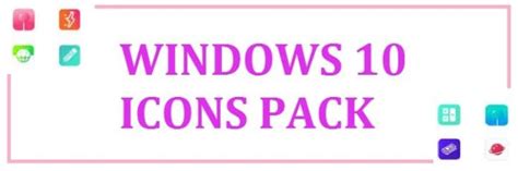 Best 10 Windows 10 Icon Packs Download 2023 Additions Dekisoft