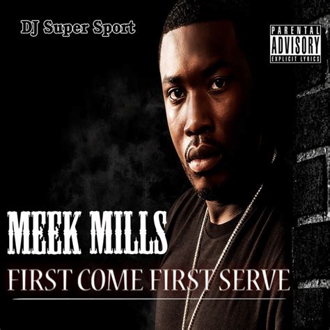 First Come First Serve Compilation By Meek Mill Spotify