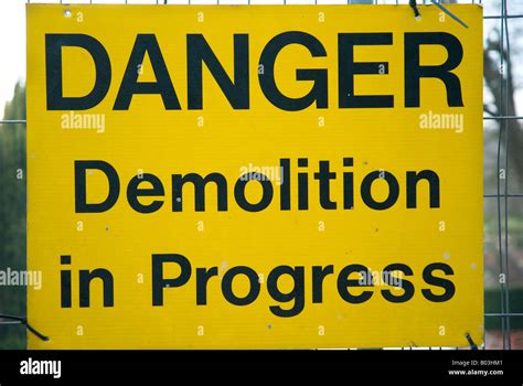 Warning Demolition In Progress Sign Stock Photo Alamy