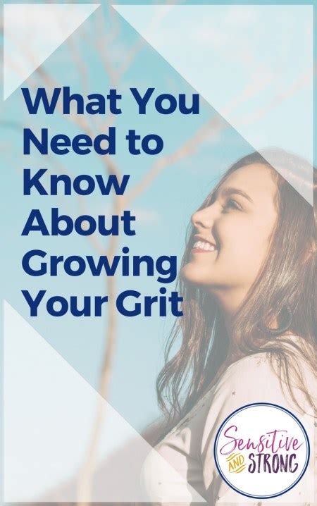 What You Need To Know About Growing Your Grit Sensitive And Strong