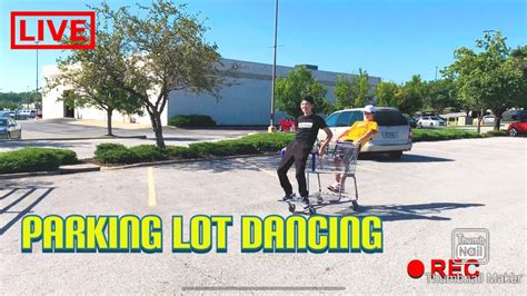 Parking Lot Dancing Dance Vid 1 Youtube