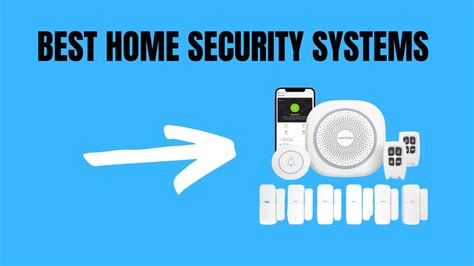 Top 3 Best Home Security Systems 2022 Youtube