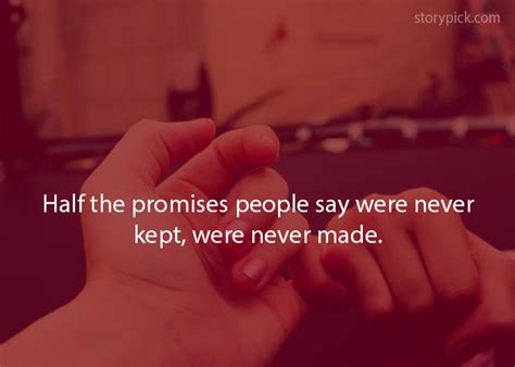 10 Quotes On Promises That Will Make You Remember Yours
