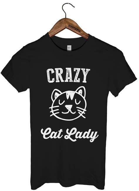Crazy Cat Lady T Shirt Crazy Cats T Shirts For Women Cat Lover Shirt