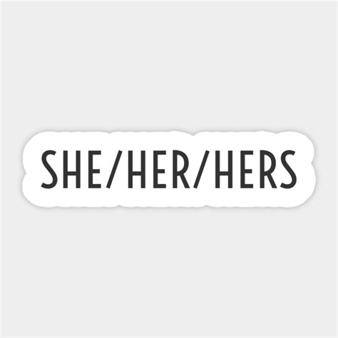 Sheherhers Pronoun Pronouns Sticker Teepublic