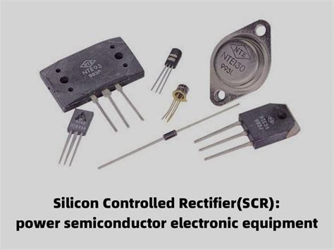 Silicon Controlled Rectifierscr Power Semiconductor Electronic