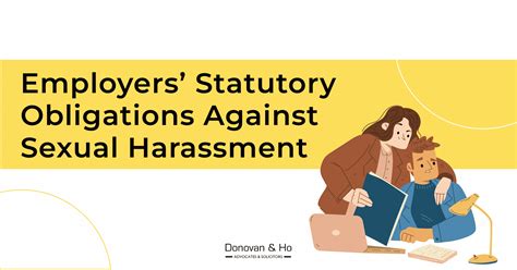 Employers’ Statutory Obligations Against Sexual Harassment Donovan And Ho