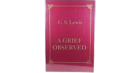 A Grief Observed By Cs Lewis