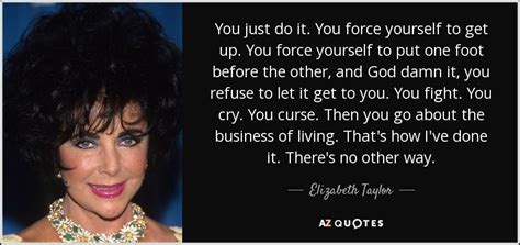 Top 25 Quotes By Elizabeth Taylor Of 162 A Z Quotes Elizabeth Taylor Quotes Elizabeth