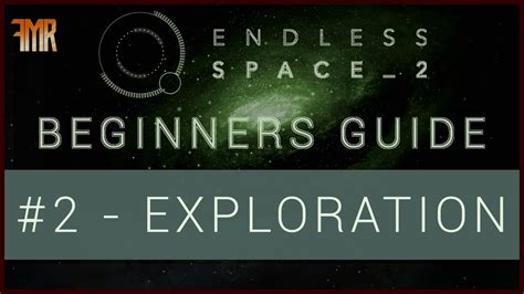 I will be going through a single game in a very general manner pointin Endless Space 2 - Beginner's guide #2 - Exploration - YouTube