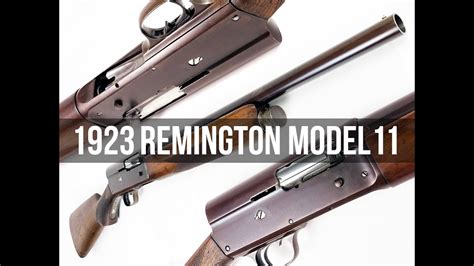 1923 Remington Model 11 With An 1825 Barrel Youtube