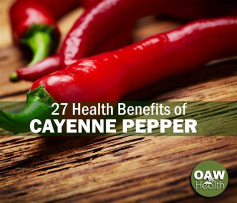 27 Health Benefits Of Cayenne Pepper