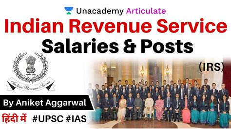 Indian Revenue Service Irs Officer Salaries And Posts By Aniket