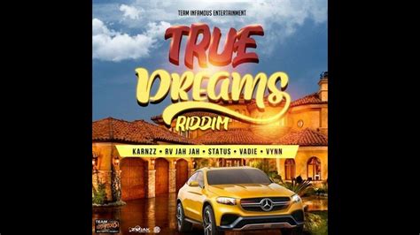 True Dreams Riddim Team Infamous Entertainment Sept 2019 Dancehall