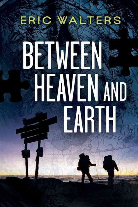 Between Heaven And Earth By Eric Walters English Paperback Book Free