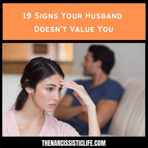 Signs Your Husband Doesnt Value You Romantified Husband Husband Love Feeling Wanted