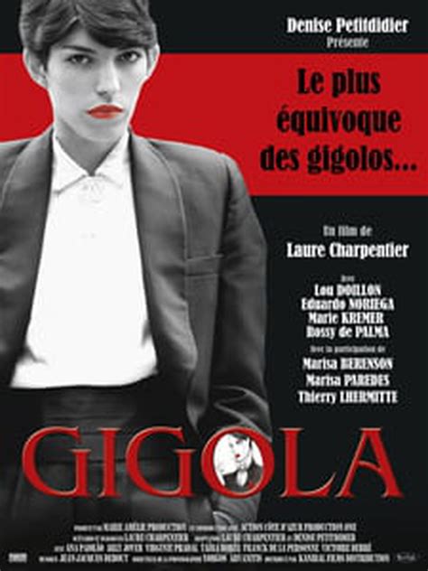 Gigola Bande Annonce Du Film Séances Streaming Sortie Avis