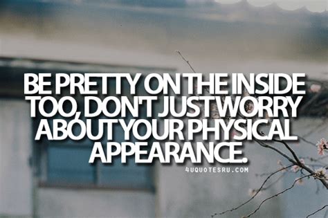 Physical Appearance Quotes Quotesgram
