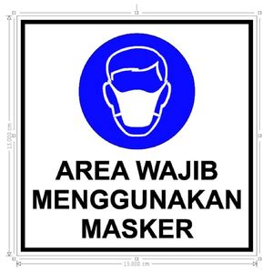 Stiker wajib pakai masker bahan vinyl kuat tahan airrp7.000: Area Wajib Masker / Juga Wajib Projects Photos Videos ...