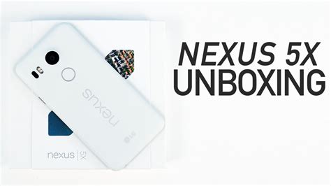 Nexus 5x Unboxing And Impressions Youtube