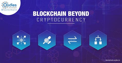 Blockchain Beyond Cryptocurrency Things It Can Do For Businesses In