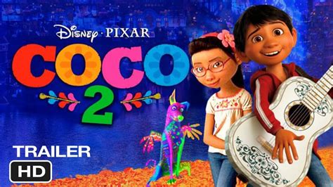 Coco 2 Tráiler Oficial 2024 Disney•pixar Youtube