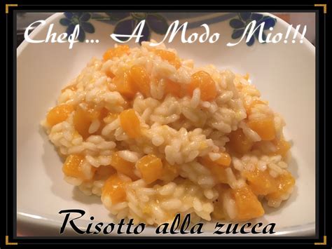 RISOTTO ALLA ZUCCA - Chef ... A Modo Mio!!! | Ricetta | Risotto alla zucca, Risotto, Cibo etnico
