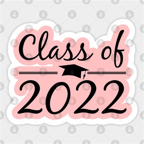 Class Of 2022 Class Of 2022 Pegatina Teepublic Mx