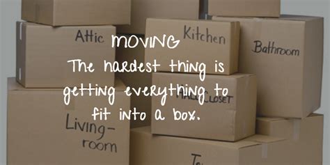 20 Moving House Quotes To Motivate You Enkiquotes Moving House