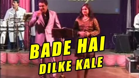 Bade Hai Dilke Kalempg Youtube