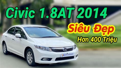 Video Chi Tiết Honda Civic 2014 Siêu Bền Đẹp Giá 448 Triệu Youtube