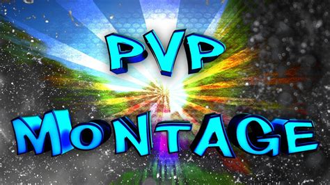 Pvp Montage Grapeapplesauce 100k Contribute Youtube