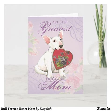 Bull Terrier Heart Mom Card Mom Cards Bull Terrier