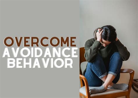 How To Recognize And Overcome Avoidance Behavior