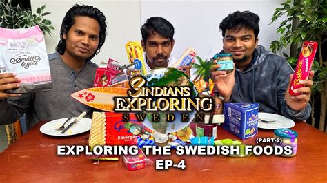 Indians Exploring Sweden Ep Swedish Food Part Kanal India Youtube