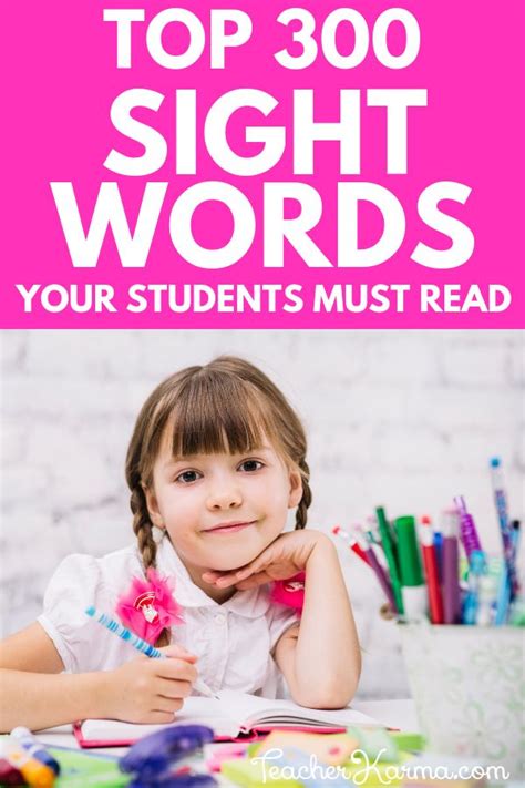 The Top 300 Sight Words Your Students Must Be Able To Read Download