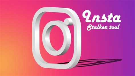 Insta Stalker Tool A New Way To Understand Your Potential Customers