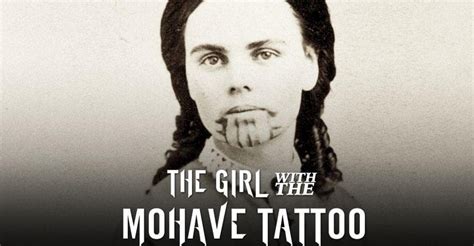 The True Story Of Olive Oatman The Pioneer Girl With The Face Tattoo