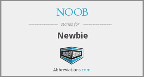 What Does Noob Stand For
