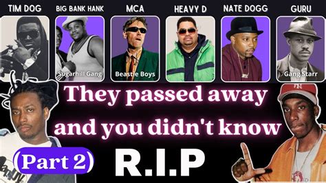 Rappers And Hip Hop Singers Who Passed Away And You Didnt Know Part